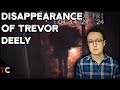 The Disappearance of Trevor Deely