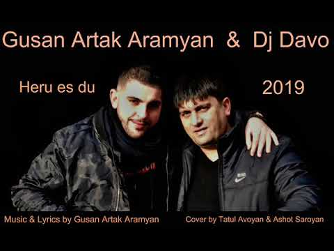 Gusan Artak Aramyan & DJ Davo - HERU ES DU