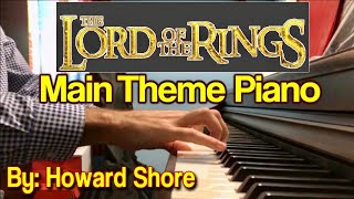 Tema De &quot;El Señor De Los Anillos&quot; (LOTR) Para Piano - By: Howard Shore