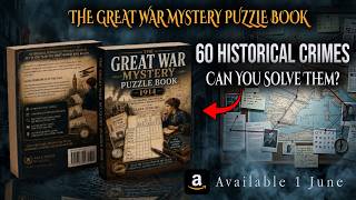 The Great War Mystery Puzzle Book 1914 | Official Book Trailer | 60 Historical Crime Puzzles