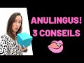 Comment faire un anulingus 