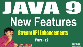 Java 9 || Session - 44 ||  Stream API Enhancements || Part - 12 by Durga Sir Net Worth
