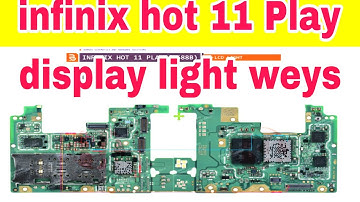 infinix hot 11 play display light problem solution// display weys