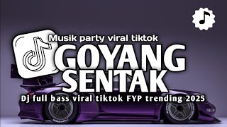 ™🌴 GOYANG SENTAK - (Adiputra Drew x Dony Exotik) Musik Remix Terbaru Full Bass 2024