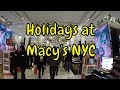 ⁴ᴷ Walking Tour of Macy's Herald Square and Windows in NYC during the 2017 Holidays