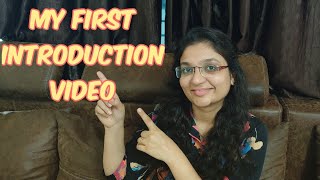 My first Introduction video on YouTube\/ Introduction video for YouTube channel.