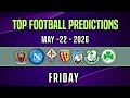 ✅ Football Predictions Today | Wednesday May 22nd |Seria A + Turkey Final | Banker Tips & 1X2 Picks