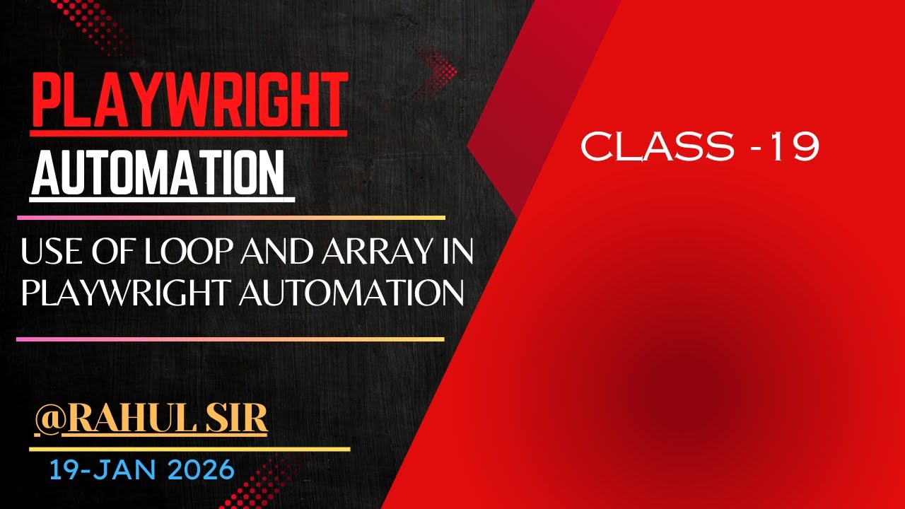 Use of Loop and Array in Playwright Automation @ Rahul Sir 19-Jan 2026