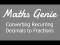 Master Converting Recurring Decimals to Fractions | GCSE Maths Revision π