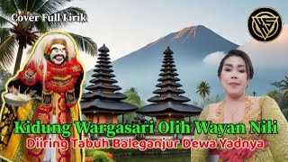 Kidung Wargasari Versi Wayan Nili Diiringi Tabuh Baleganjur.