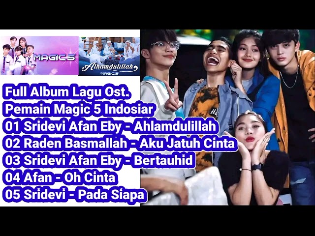 Full Album 5 Lagu Ost. Pemain Magic 5 Indoaiar #alhamdulillah #akujatuhcinta #bertauhid #ohcinta class=