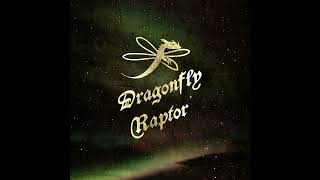 No More - Dragonfly Raptor