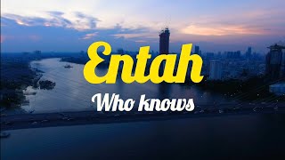 Entah  Lirik Lagu Iwan Fals