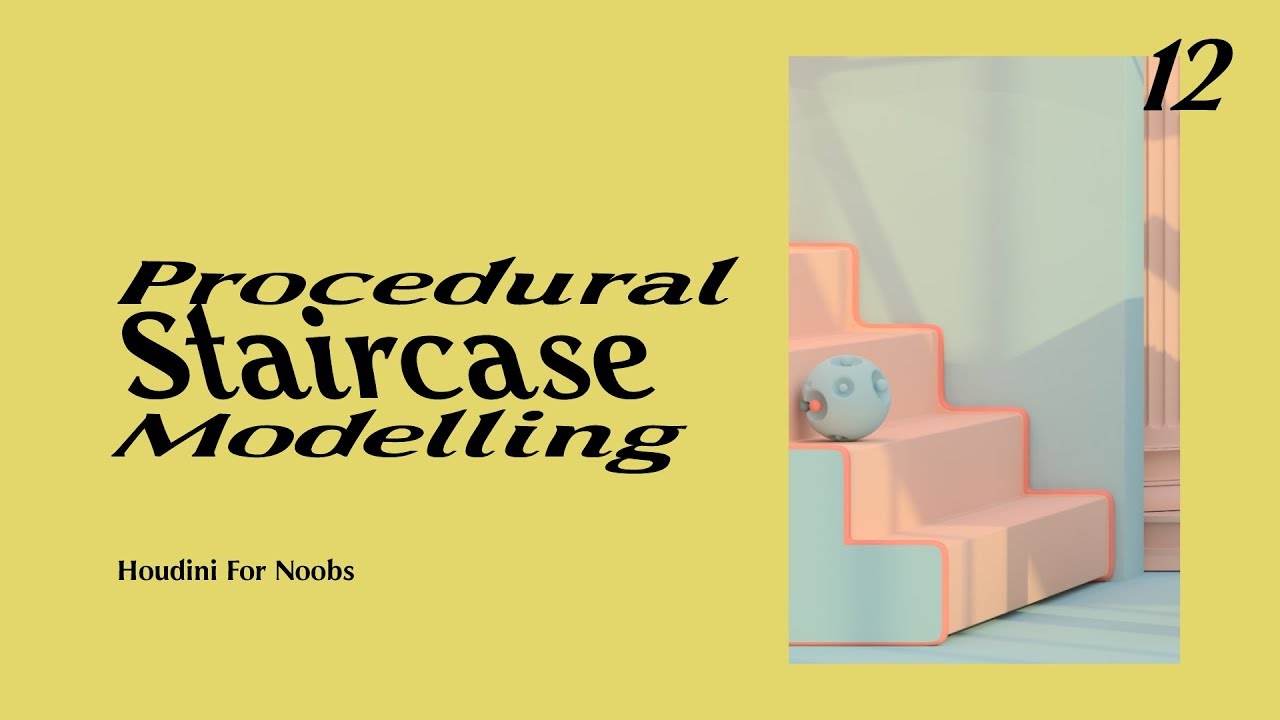 Procedural Staircase - Houdini for Noobs 12 - YouTube