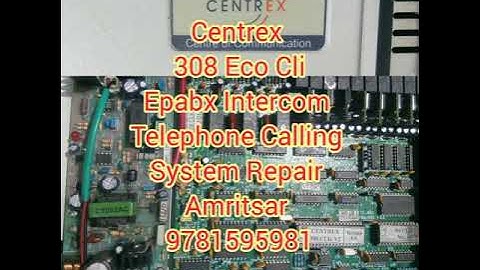 Centrex 308 Eco Cli Epabx Intercom Telephone Calling System Repair Amritsar 9781595981