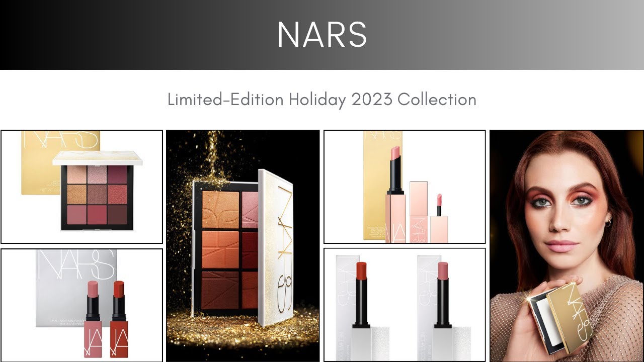 NARS Limited Edition Holiday 2023 Collection - YouTube
