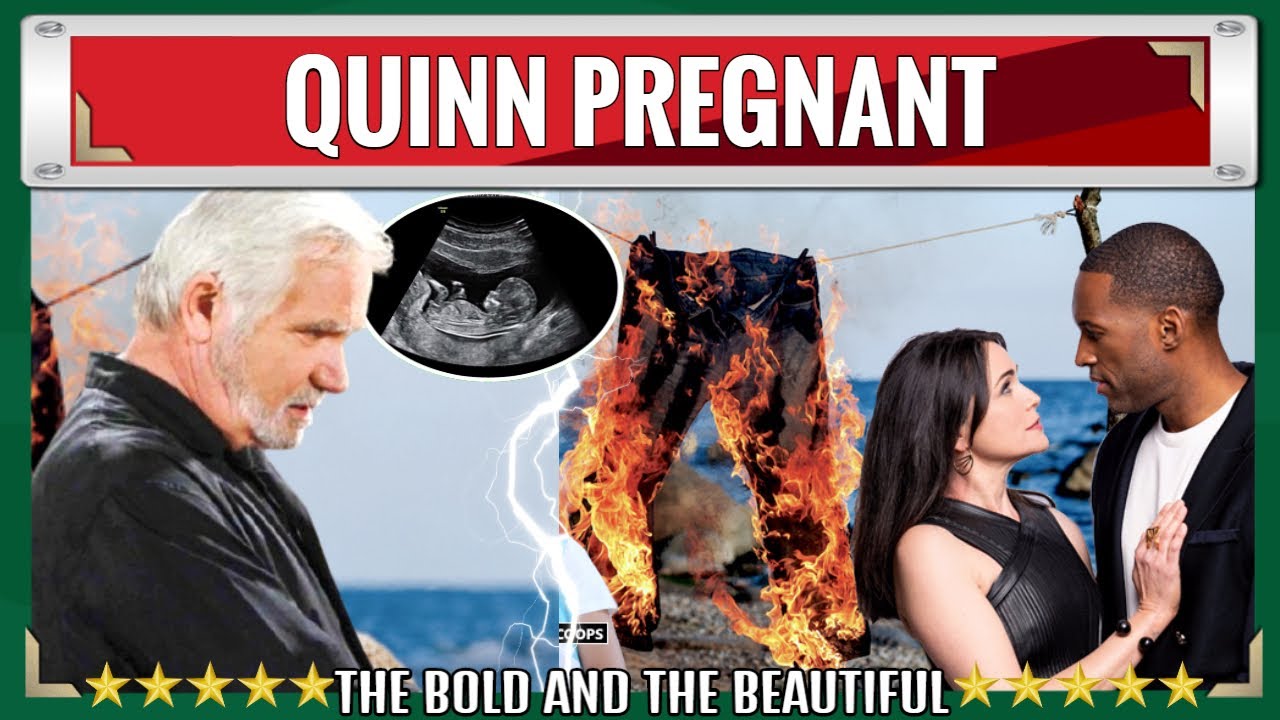 CBS The Bold and the Beautiful Spoilers Quinn becomes pregnant with