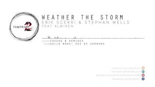 Weather The Storm (Guild Wars) | Erik Scerri, Stephan Wells