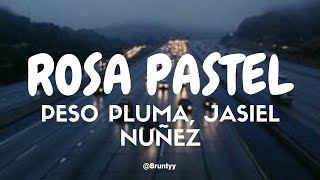 Peso Pluma, Jasiel Nuñez - Rosa Pastel (Tradução/Legendado) PT-BR