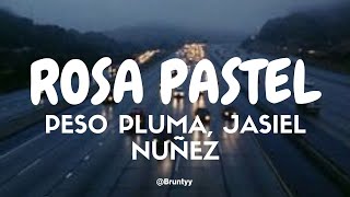 Peso Pluma, Jasiel Nuñez - Rosa Pastel (Tradução\/Legendado) PT-BR