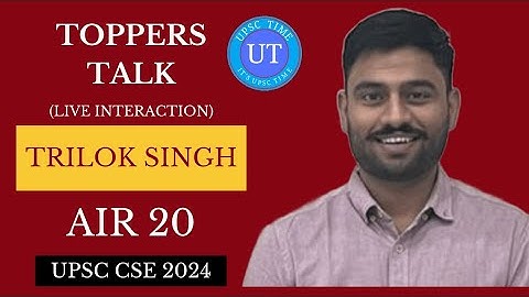 UPSC Topper Trilok Singh (AIR 20) Live Interaction l Toppers Talk l UPSC TIME