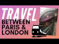 Paris to London Train or Plane