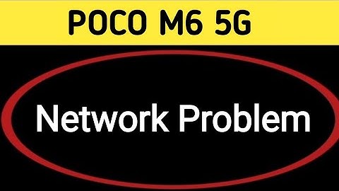 POCO M6 mein network problem kaise theek Karen, how to solve network problem in POCO M6