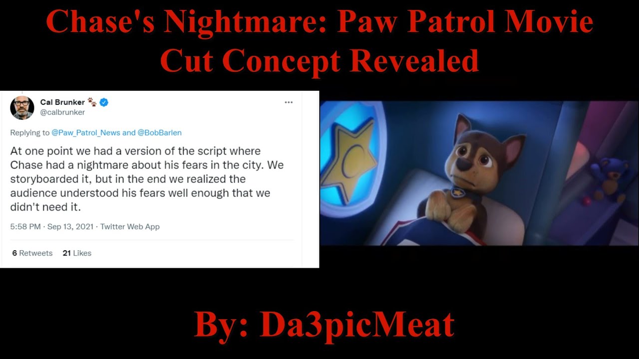 Chase's Nightmare Paw Patrol Movie Cut Concept Revealed YouTube