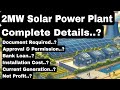 2 MW Solar Power Plant Installation Complete Details Document Approvals Bank Loan Plant Cost