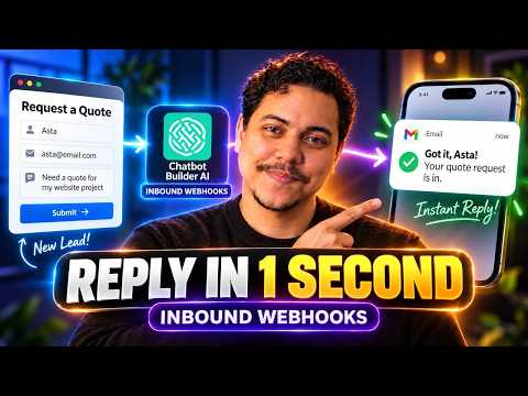 Reply to Every Website Lead in 1 Second | Inbound Webhooks in Chatbot Builder AI