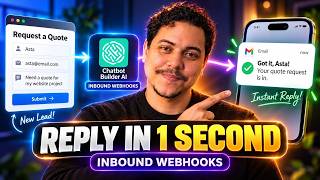 Reply to Every Website Lead in 1 Second | Inbound Webhooks in Chatbot Builder AI