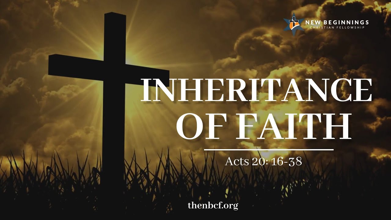 Inheritance of Faith | Rev. David Ankcorn