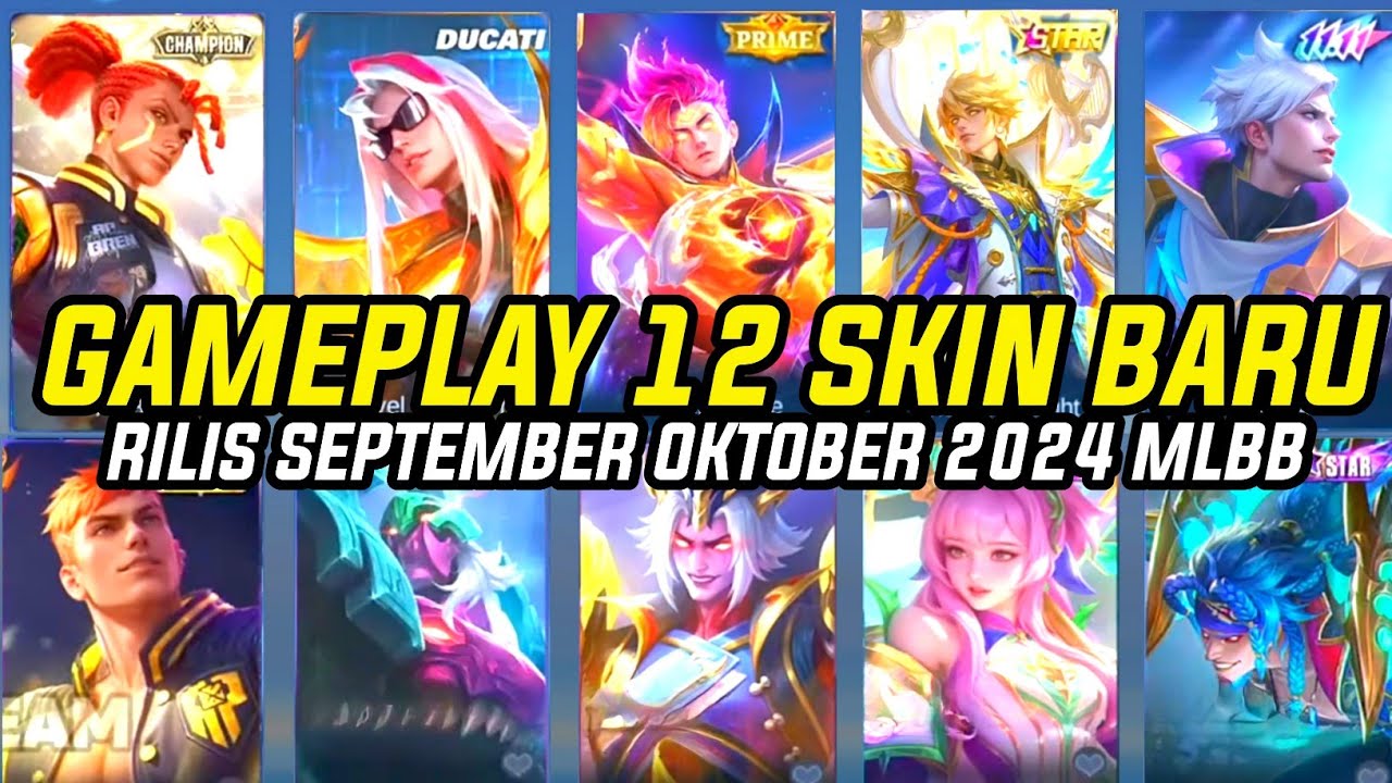 BOCORAN 12 SKIN BARU MOBILE LEGENDS !! SEPTEMBER OKTOBER 2024 SKIN ...