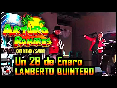 "Un 28 de Enero (Lamberto Quintero)" Arturo Ramires con Ritmo y Sabor Band