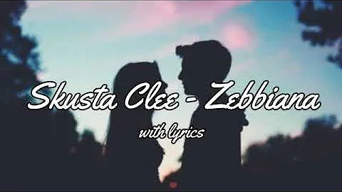 Skusta Clee - Zebbiana Lyrics