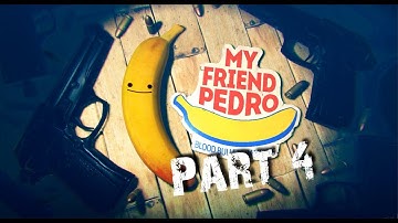 My Friend Pedro Walkthrough/Gameplay Part # 4 (Hard Mode) BOSS FIGHT No Commentary