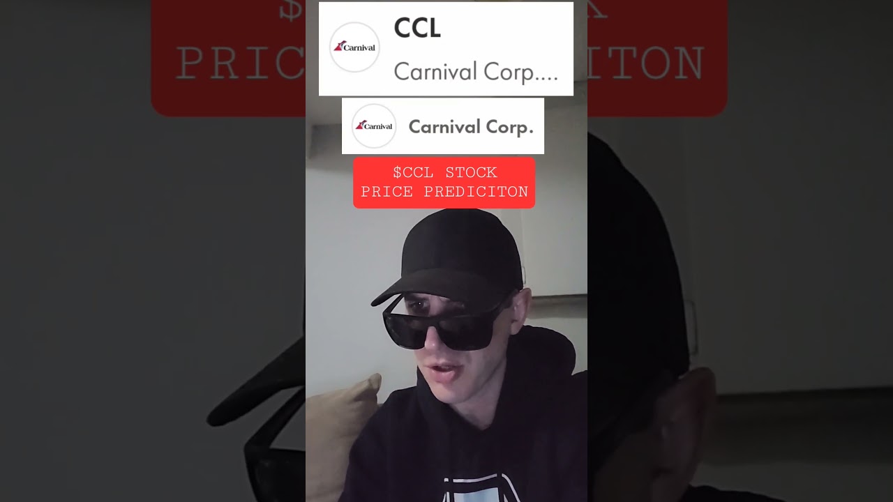 CCL - CARNIVAL CORP STOCK MARKET PRICE PREDICTION FORECAST - CCL COMPANY  NASDAQ NYSE TSE TSX 2024 - YouTube