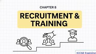 Chp 8  Recruitment, selection and training of employee [IGCSE Business]