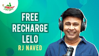 Free Recharge Lelo | Mirchi Murga | RJ Naved screenshot 1