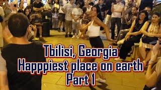 Tbilisi, Georgia...Happiest Place on Earth (Part 1) თბილისი, საქართველო گرجستان, Тбилиси, Грузия