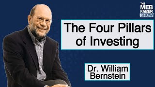 Bill Bernstein on Financial History, Star Managers & The 4 Pillars of Investing