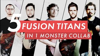 Fusion Collab! (Andre Nieri, Tom Quayle, Luca Mantovanelli, Jake Willson, Daniele Gottardo)