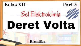 Sel Elektrokimia (3) | Deret Volta | Kimia kelas 12 Sel Elektrokimia (3) | Deret Volta | Kimia kelas 12