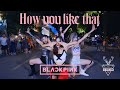 [KPOP IN PUBLIC] BLACKPINK (블랙핑크) - 'How You Like That' Dance Cover by F.H CREW from Viet Nam