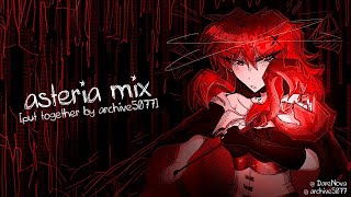 asteria mix [put together by archive5077]