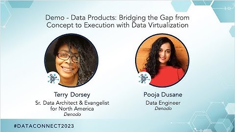 Data Products: Bridging the Gap from Concept to Execution with Data Virtualization - DCC2023