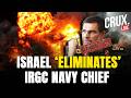 BREAKING LIVE Israel Eliminates Iran IRGC Navy Commander Responsible For Strait Of Hormuz Closure BREAKING LIVE Israel Eliminates Iran IRGC Navy Commander Responsible For Strait Of Hormuz Closure