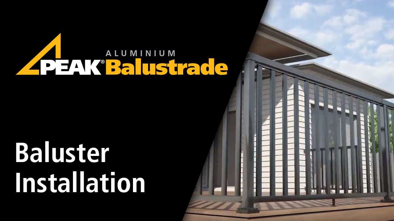 Peak Aluminium Balustrade Baluster Installation Youtube