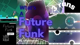 Future Funk, Progress 1: 49% 20-69% 62-100%