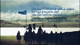 Grup Orhun - Selâm Olsun Turan Ülkesinde Uyanılacak Sabahlara! Harika ŞİİR! Resimi